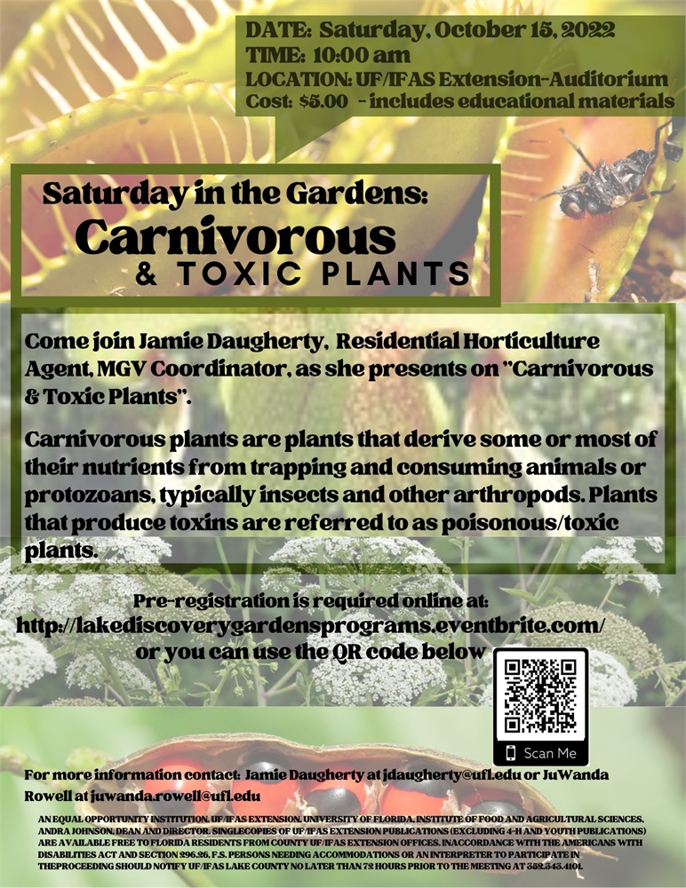 Saturday in the Gardens: Carnivorous & Toxic Plants at Lake County  Extension | Lake County, FL Calendar of Events
